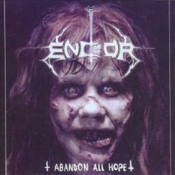 Endor (NL) : Abandon All Hope